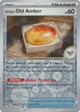 154/165 - Antique Old Amber RH - Pokemon 151