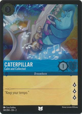 141/204 - Caterpillar - Calm and Collected - Cold Foil - Rise of the Floodborn