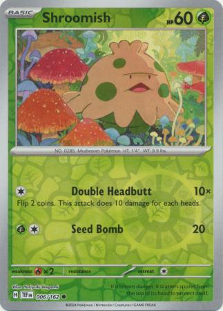 006/162 Shroomish RH - Temporal Forces