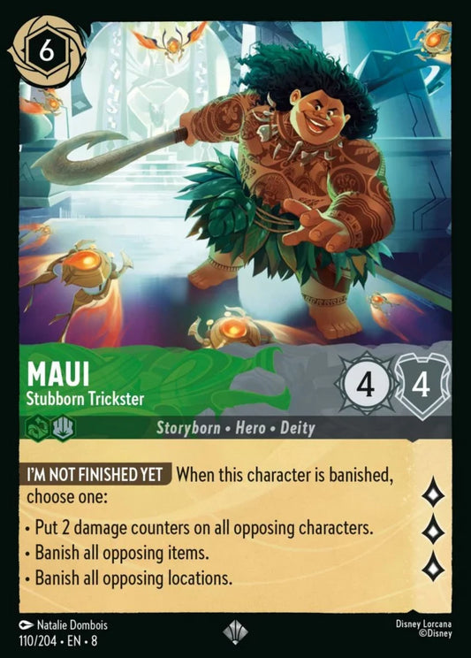 110/204 - Maui – Stubborn Trickster - Reign of Jafar