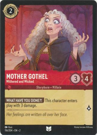 116/204 - Mother Gothel - Withered and Wicked - Rise of the Floodborn