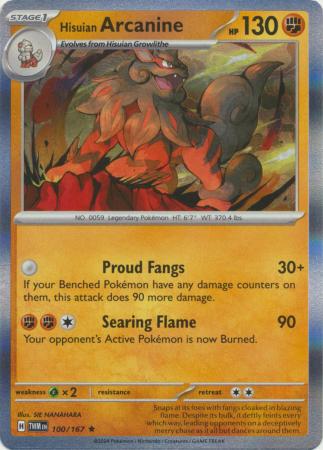 100/167 Hisuian Arcanine - Twilight Masquerade