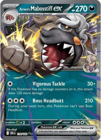 139/182 - Arven's Mabosstiff ex - Destined Rivals