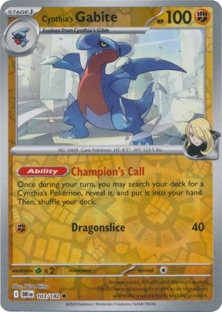 103/182 - Cynthia's Gabite RH - Destined Rivals