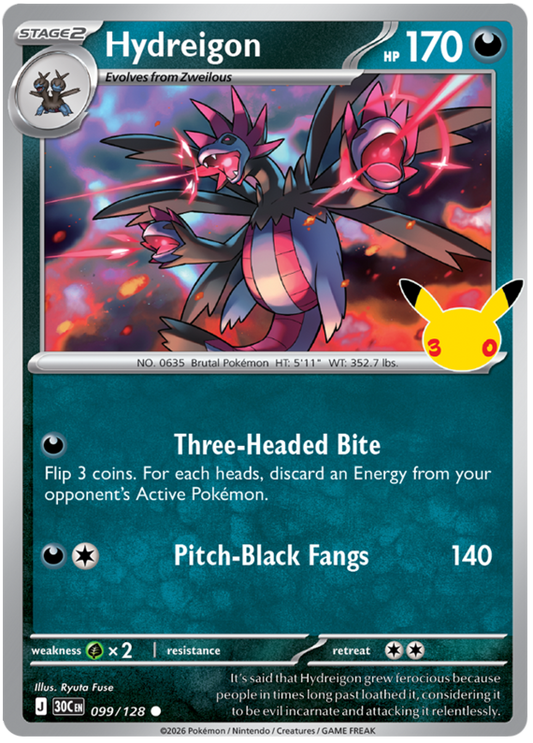 099/128 - Hydreigon - 30th Celebration