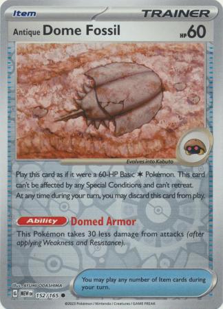 152/165 - Antique Dome Fossil RH - Pokemon 151