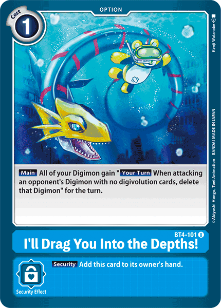 BT4-101UC I'll Drag You into the Depths! - Volution Cards and Collectables